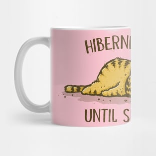 Hibernating Until Spring Mug